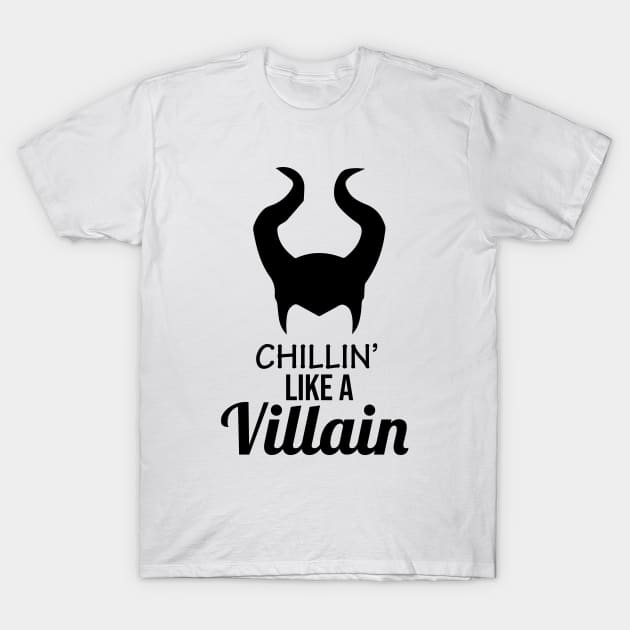 Chillin' Like A Villain - maleficent T-Shirt by martinroj